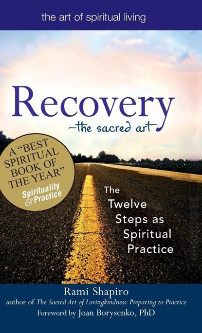 Recovery—The Sacred Art, Rabbi Rami Shapiro - Gebonden - 9781683362524