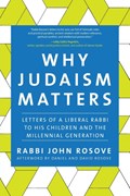 Why Judaism Matters | Rabbi John Rosove | 