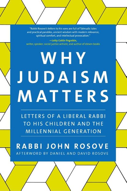Why Judaism Matters, Rabbi John Rosove - Paperback - 9781683367055