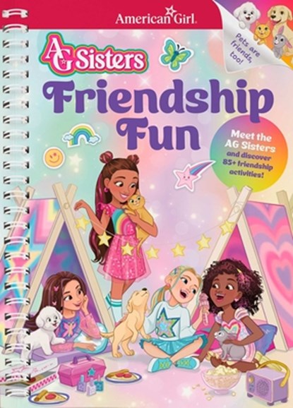 AG Sisters: Friendship Fun: Meet the American Girl Sisters and Discover 85+ Friendship Activities, American Girl - Gebonden - 9781683372547