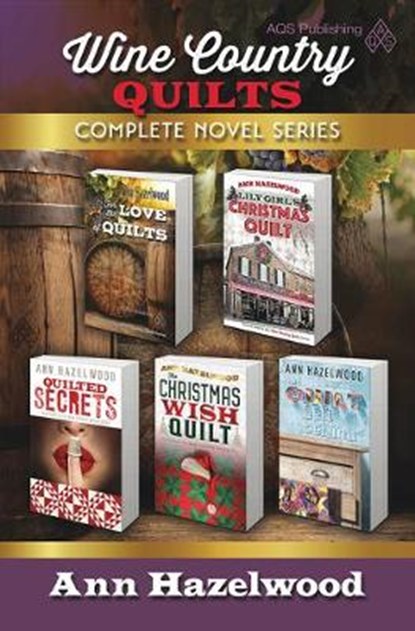 Wine Country Quilts Series Collection, Ann Hazelwood - Paperback - 9781683391203