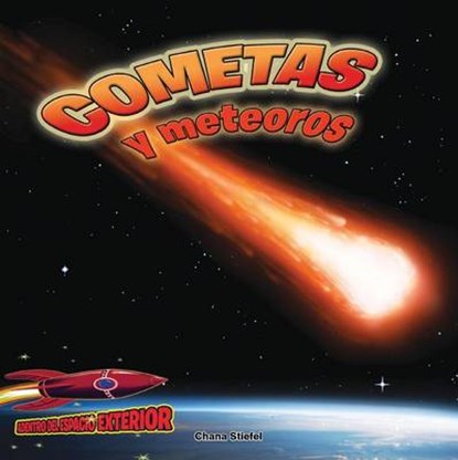 Cometas y Meteoros, STIEFEL,  Chana - Paperback - 9781683422631
