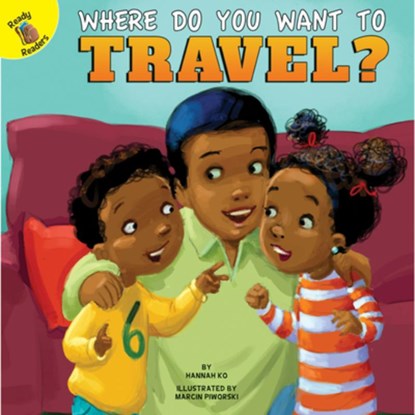 Where Do You Want to Travel?, Hannah Ko - Paperback - 9781683427940