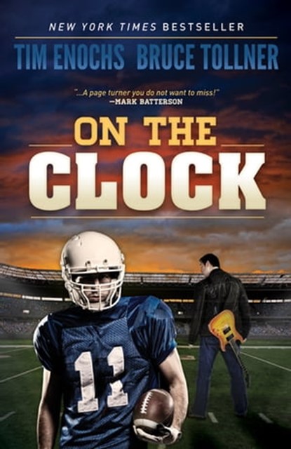 On the Clock, Tim Enochs ; Bruce Tollner - Ebook - 9781683500414