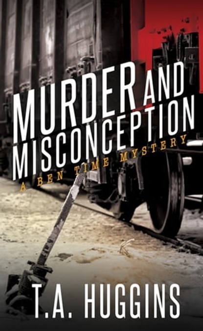 Murder and Misconception, T. A. Huggins - Ebook - 9781683505112