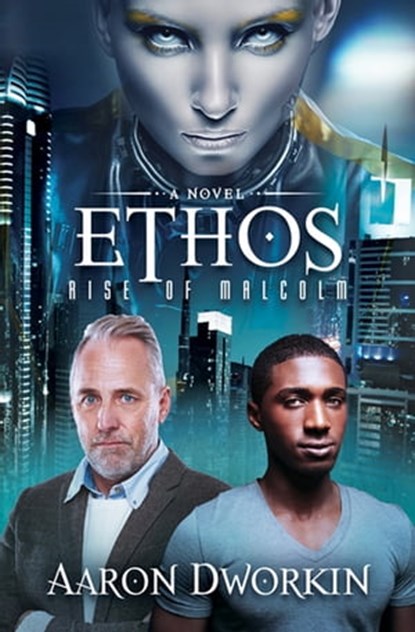 Ethos, Aaron Dworkin - Ebook - 9781683505365