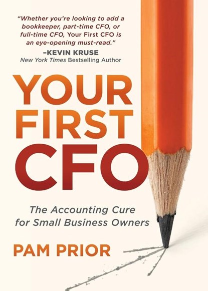 Your First CFO, Pam Prior - Paperback - 9781683505556