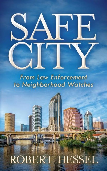 Safe City, Robert Hessel - Paperback - 9781683506256