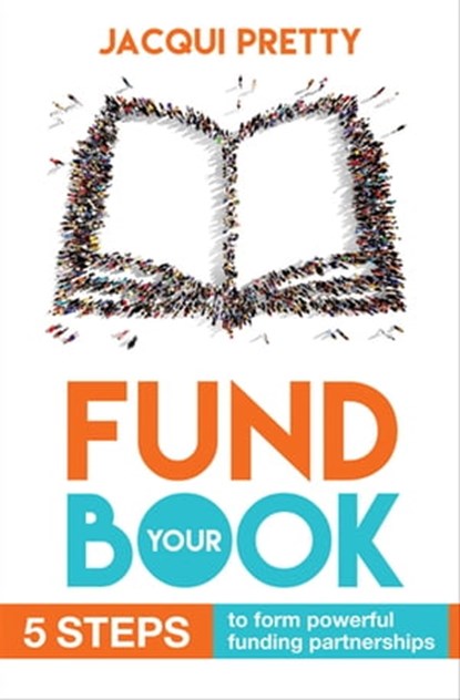 Fund Your Book, Jacqui Pretty - Ebook - 9781683506560
