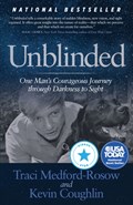 Unblinded | Medford-Rosow, Traci ; Coughlin, Kevin | 