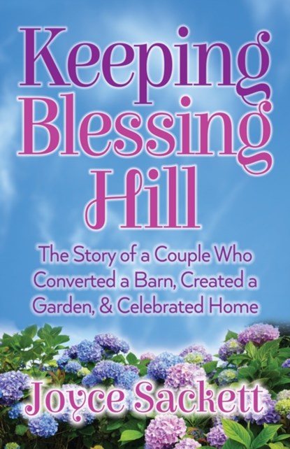 Keeping Blessing Hill, Joyce Sackett - Paperback - 9781683508915