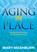 Aging in Place, Mary Mashburn - Paperback - 9781683509790