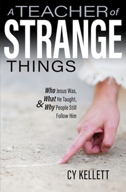 Teacher of Strange Things: Who, Cy Kellett - Paperback - 9781683572282