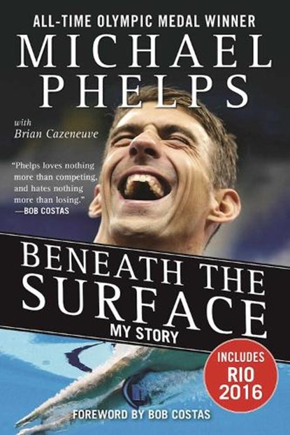 Phelps, M: Beneath the Surface, Michael Phelps - Paperback - 9781683580874