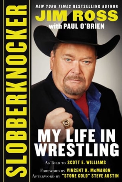 Slobberknocker, Jim Ross ; Paul O'Brien ; Scott E. Williams ; Steve Austin - Ebook - 9781683581147