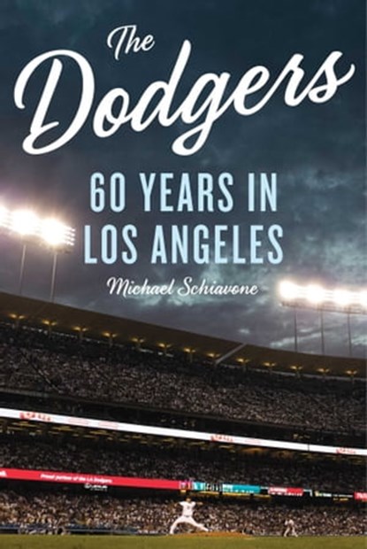 The Dodgers, Michael Schiavone - Ebook - 9781683581949