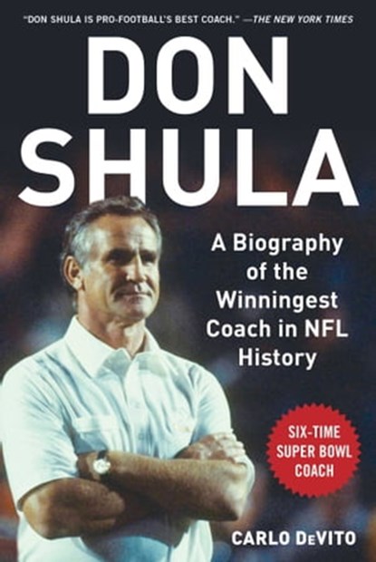 Don Shula, Carlo DeVito - Ebook - 9781683582359