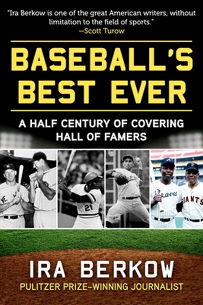 Baseball's Best Ever, Ira Berkow - Gebonden - 9781683584452