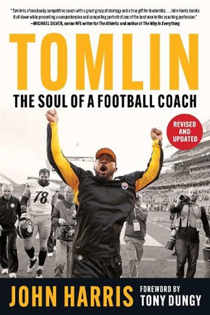 Tomlin: The Soul of a Football Coach, John Harris - Paperback - 9781683585169