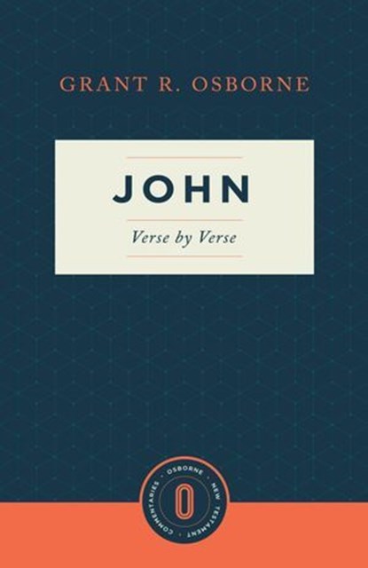 John Verse by Verse, Grant R. Osborne - Ebook - 9781683590767
