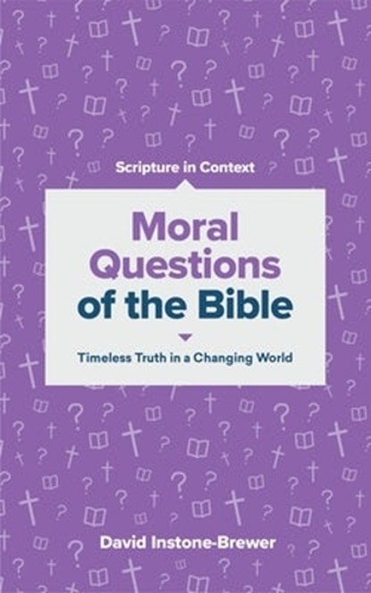 Moral Questions of the Bible, David Instone–brewer - Paperback - 9781683592952