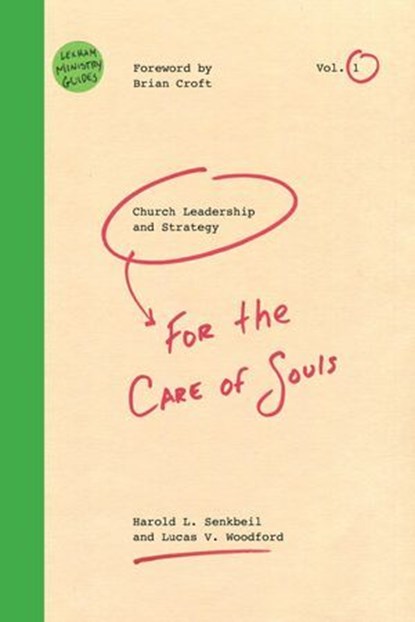 Church Leadership & Strategy, Harold L. Senkbeil ; Lucas V. Woodford - Ebook - 9781683593164