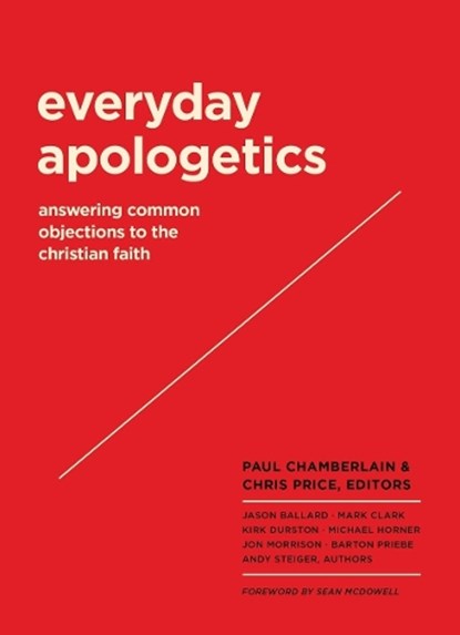 Everyday Apologetics, CHAMBERLAIN,  Paul - Paperback - 9781683593720