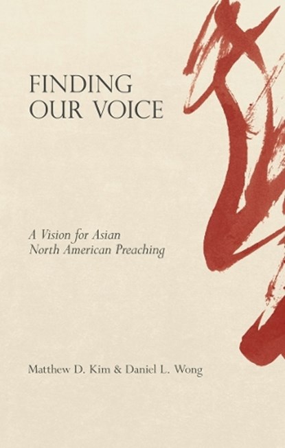 Finding Our Voice, Matthew D. Kim - Paperback - 9781683593782