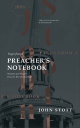 Pages from a Preachers Notebook - John Stott - 9781683593898