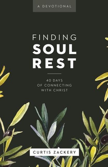 Finding Soul Rest, Curtis Zackery - Ebook - 9781683594291