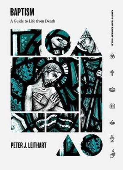 Baptism, Peter J. Leithart - Gebonden - 9781683594635