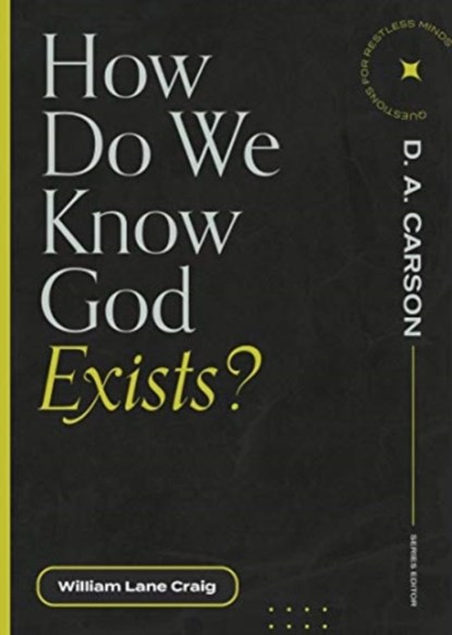How Do We Know God Exists?, William Lane Craig - Paperback - 9781683595274