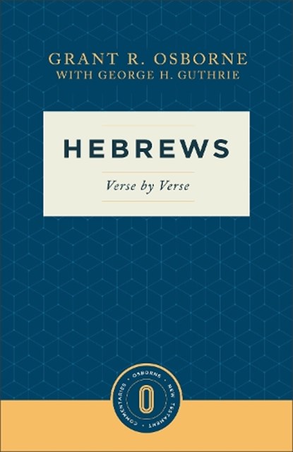 Hebrews Verse by Verse, Grant R. Osborne - Paperback - 9781683595373