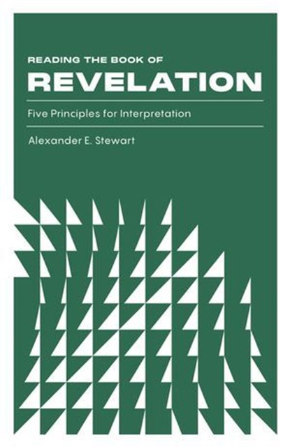 Reading the Book of Revelation, Alexander Stewart - Ebook - 9781683595564