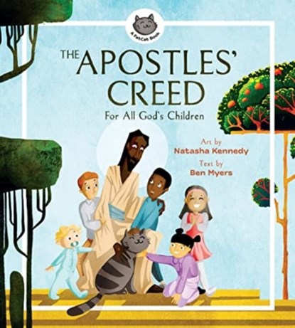 The Apostles' Creed – For All God's Children, Natasha Kennedy - Gebonden - 9781683595748