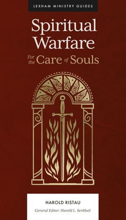 Spiritual Warfare, Harold Ristau ; Harold L. Senkbeil - Ebook - 9781683596226