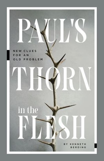 Paul's Thorn in the Flesh, Kenneth Berding - Ebook - 9781683596844