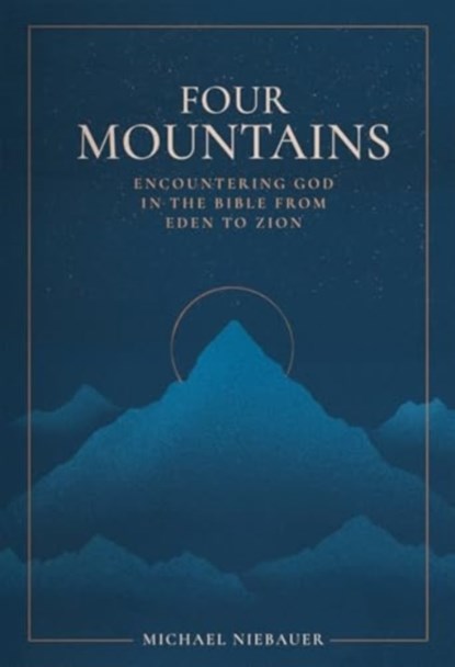Four Mountains, Michael Niebauer - Paperback - 9781683597629
