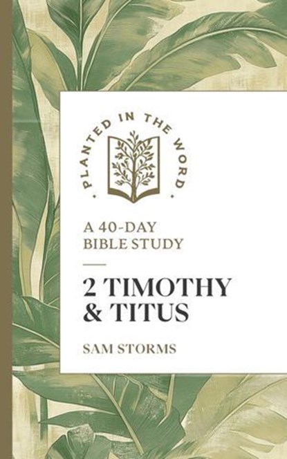 2 Timothy and Titus, Sam Storms ; Benjamin L. Merkle - Ebook - 9781683597872