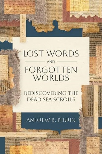 Lost Words and Forgotten Worlds, Andrew B. Perrin - Paperback - 9781683597957