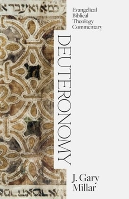 Deuteronomy, J. Gary Millar - Gebonden - 9781683598220