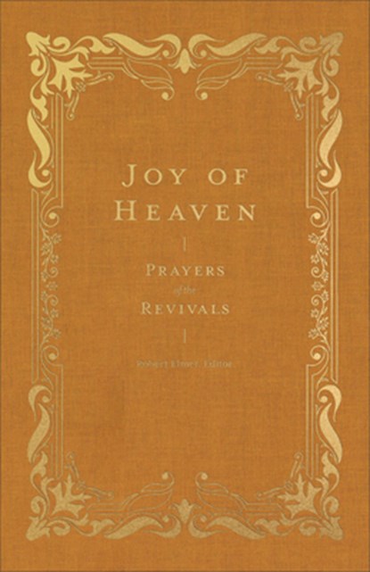 Joy of Heaven, Robert Elmer - Gebonden - 9781683598626