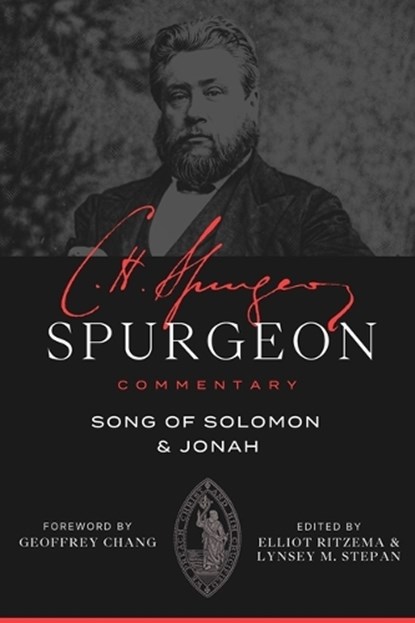 Spurgeon Commentary: Song of Solomon and Jonah, Charles Haddon Spurgeon - Paperback - 9781683598923