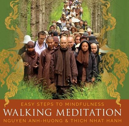 Walking Meditation, Thich Nhat Hanh ; Nguyen Anh-Huong - Paperback - 9781683642749