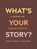 What's Your Story?, Rebecca Walker ; Lily Diamond - Paperback - 9781683643609