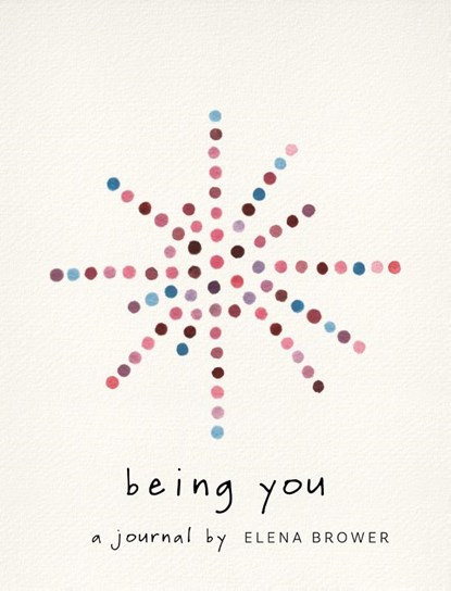 Being You, Elena Brower - Paperback - 9781683647126