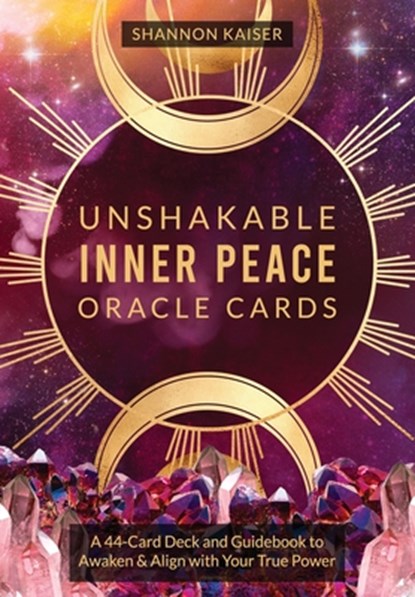 Unshakable Inner Peace Oracle Cards, Shannon Kaiser - Losbladig - 9781683648178