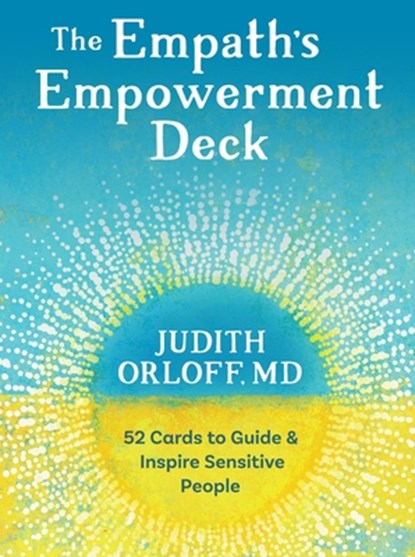 The Empath's Empowerment Deck, Judith Orloff - Losbladig - 9781683648192