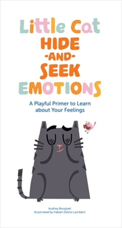 Little Cat Hide-and-Seek Emotions, Audrey Bouquet - Gebonden - 9781683648338
