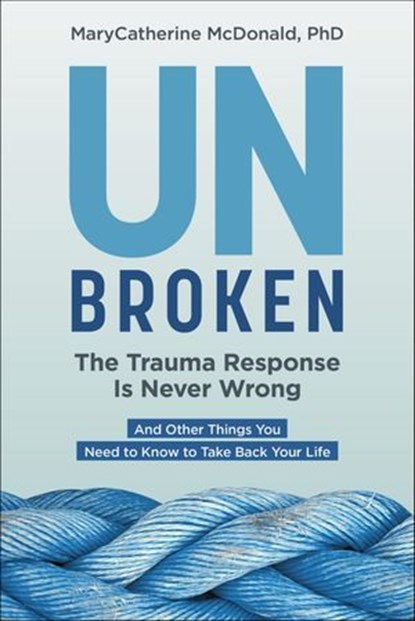 Unbroken, MaryCatherine McDonald - Ebook - 9781683648857